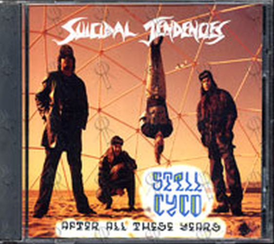 SUICIDAL TENDENCIES - Still Cyco After All These Years - 1