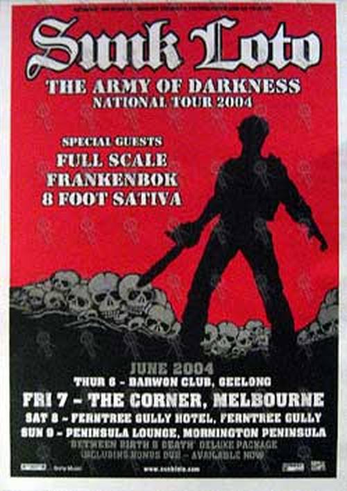 SUNK LOTO|FULL SCALE|FRANKENBOK|8 FOOT SATIVA - &#39;Army Of Darkness&#39; Tour (VIC) Dates - 1