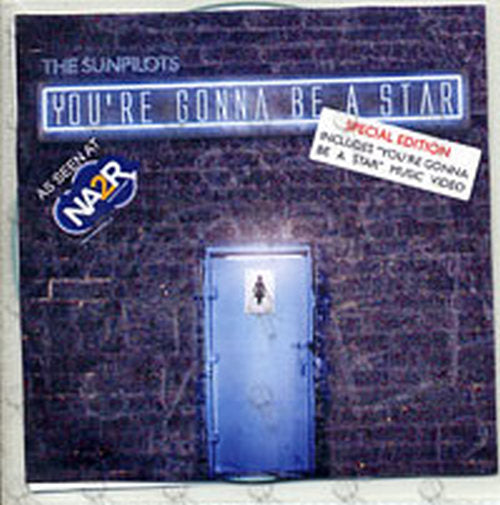 SUNPILOTS-- THE - You're Gonna Be A Star - 1