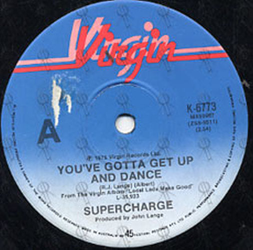 SUPERCHARGE - You've Gotta Get Up And Dance - 2