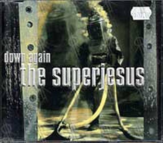 SUPERJESUS - Down Again - 1