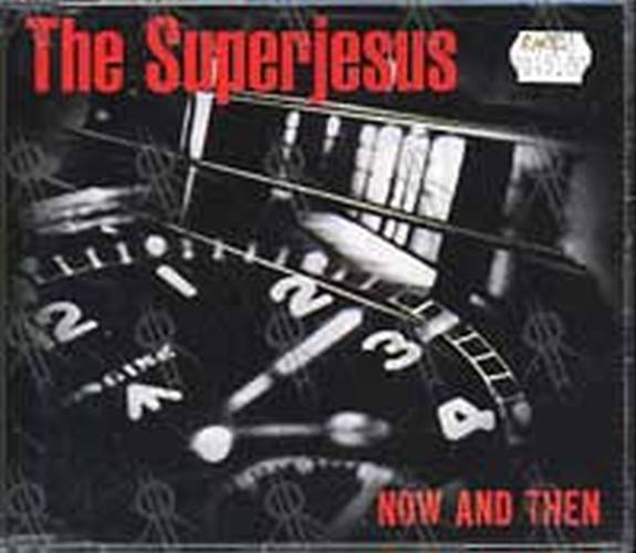SUPERJESUS - Now And Then - 1