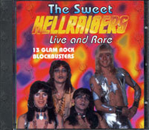 SWEET - Hellraisers Live And Rare - 1