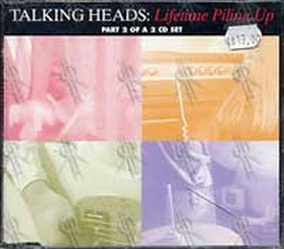 TALKING HEADS - Lifetime Piling Up (Part 2 of a 2CD Set) - 1