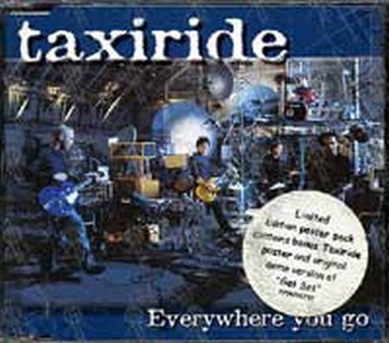 TAXIRIDE - Everywhere You Go - 1