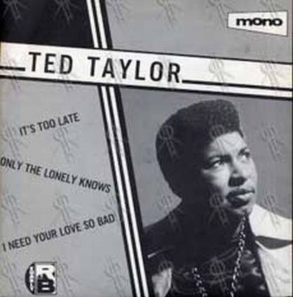 TAYLOR-- TED - It's Too Late - 1
