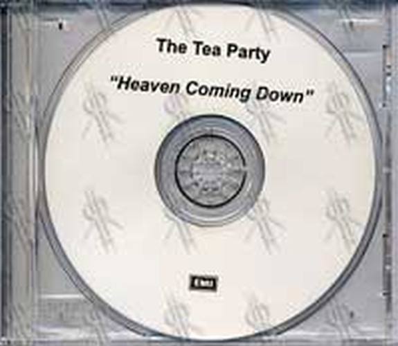 TEA PARTY-- THE - Heaven Coming Down - 1