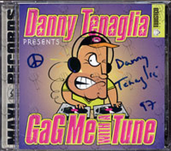 TENAGLIA-- DANNY - Gag Me With A Tune - 1