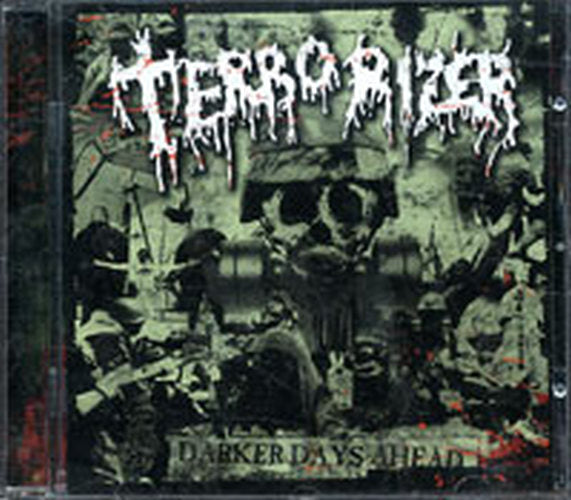 TERRORIZER - Dark Days Ahead - 1