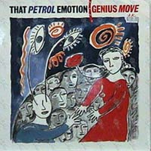 THAT PETROL EMOTION - Genius Move - 1