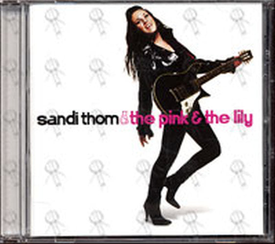 THOM-- SANDI - The Pink &amp; The Lily - 1
