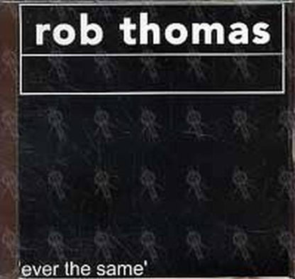 THOMAS-- ROB - Ever The Same - 1