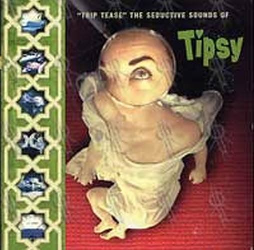 TIPSY - "Trip Tease" The Seductive Sounds Of.. - 1