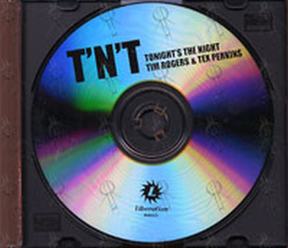 T'N'T: TIM ROGERS & TEX PERKINS - Tonight's The Night - 2