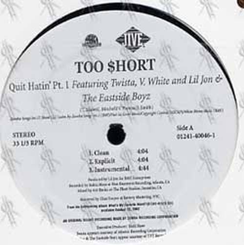 TOO SHORT - Quit Hatin' Pt. 1 - 2