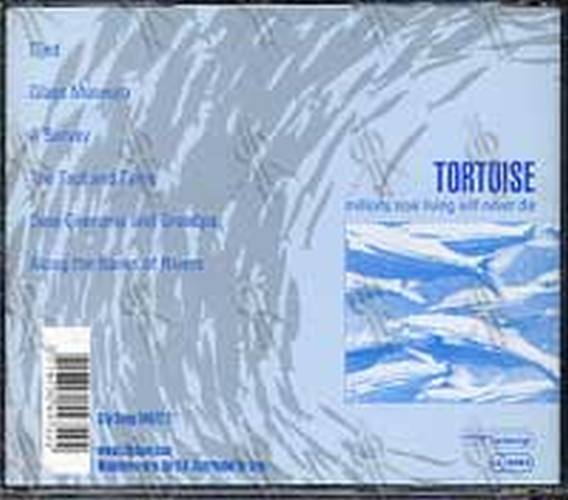 TORTOISE - Millions Now Living Will Never Die - 2