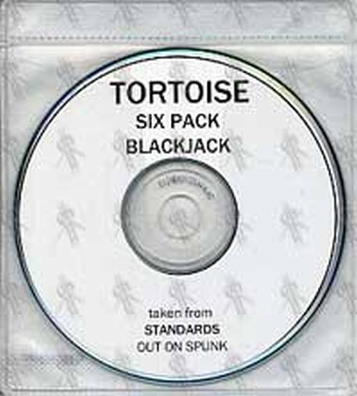 TORTOISE - Six Pack Black Jack - 1