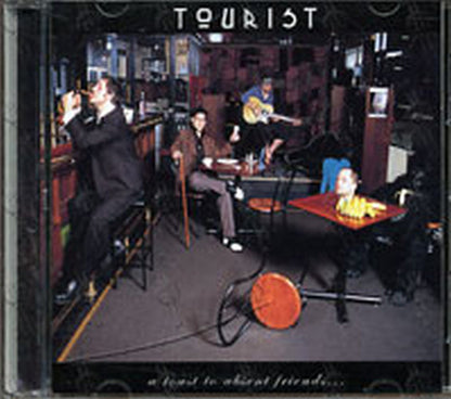 TOURIST - A Toast To Absent Friends ... - 1
