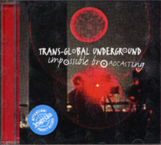 TRANSGLOBAL UNDERGROUND - Impossible Broadcasting - 1
