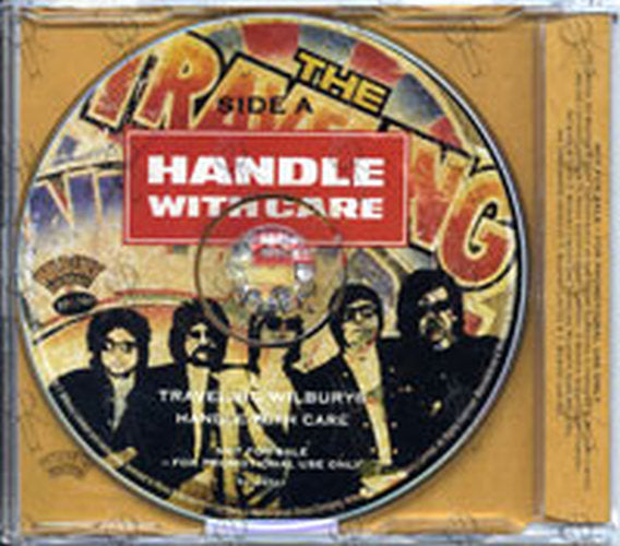 TRAVELING WILBURYS - Handle With Care - 2