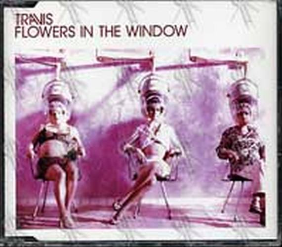 TRAVIS - Flowers In The Window - 1