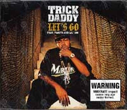 TRICK DADDY (FEAT. TWISTA AND LIL' JON) - Let's Go - 1