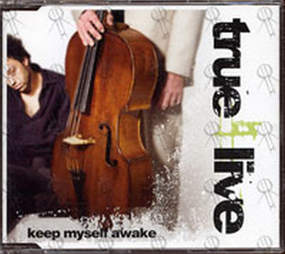 TRUE LIVE - Keep Myself Awake - 1