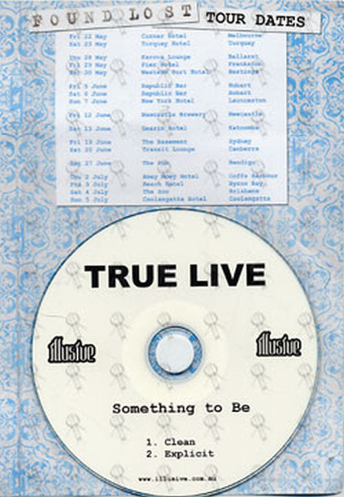 TRUE LIVE - Something To Be - 2