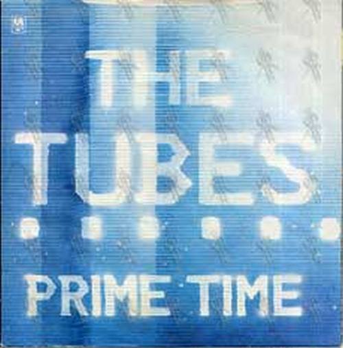 TUBES - Prime Time - 2