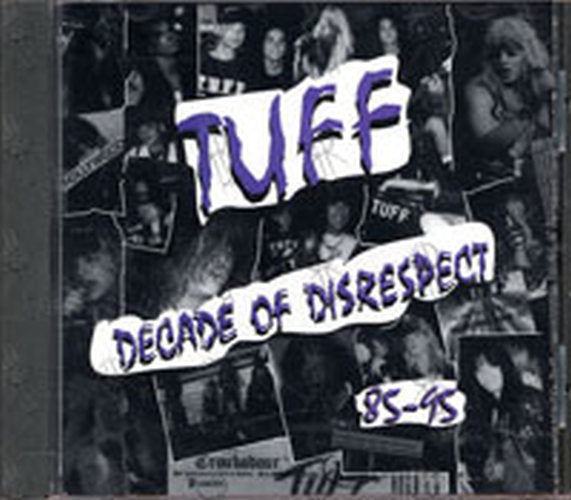 TUFF - Decade Of Disrespect 85-95 - 1