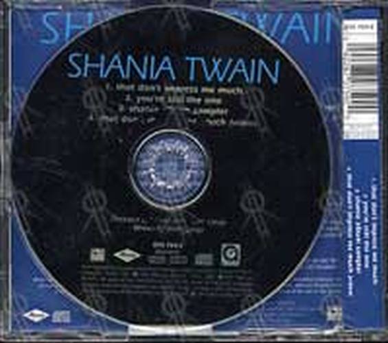 TWAIN-- SHANIA - That Don&#39;t Impress Me Much - 2