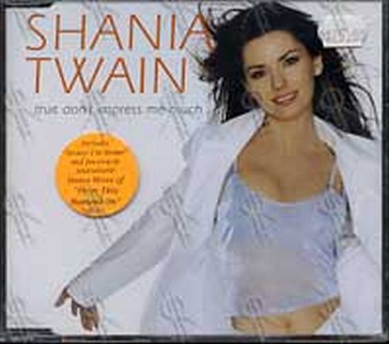 TWAIN-- SHANIA - That Don't Impress Me Much (Part 2 of a 2CD Set) - 1
