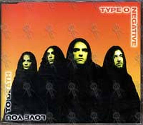 TYPE O NEGATIVE - Love You To Death - 1