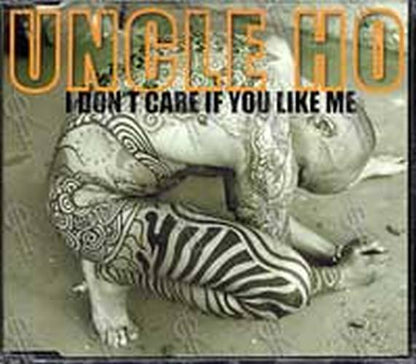 UNCLE HO - I Don't Care If You Like Me - 1