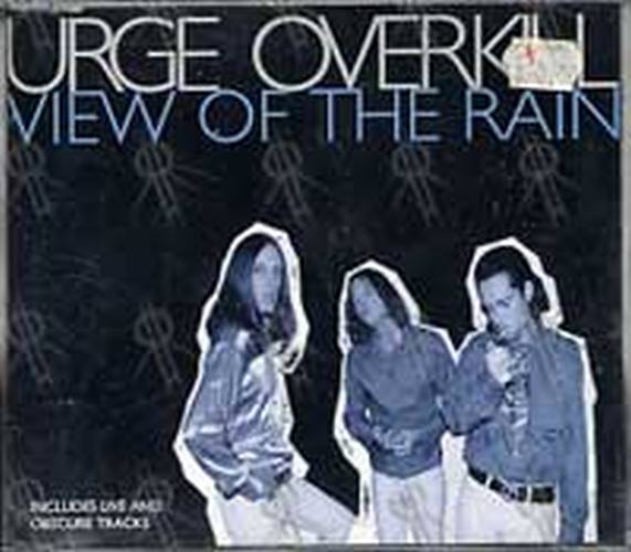 URGE OVERKILL - View Of The Rain - 1