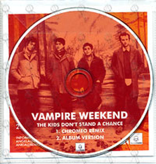 VAMPIRE WEEKEND - The Kids Don&#39;t Stand A Chance - 2