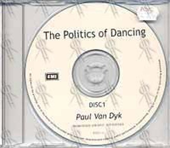 VAN DYK-- PAUL - The Politics Of Dancing - 1