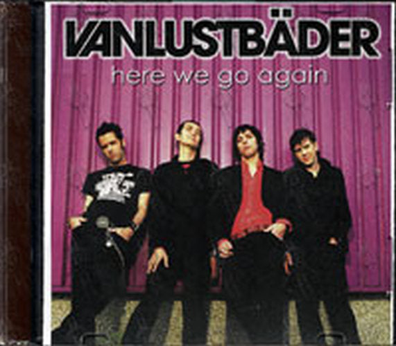 VANLUSTBADER - Here We Go Again - 1