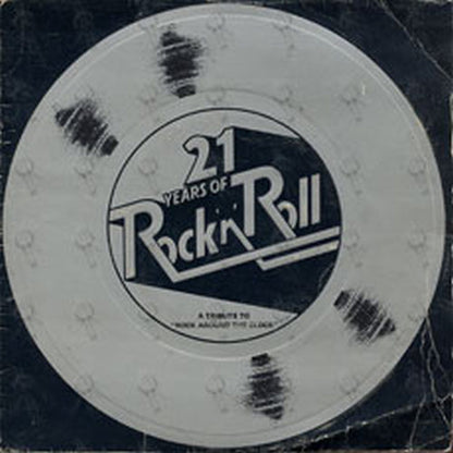 VARIOUS ARTISTS - 21 Years Of Rock N Roll: A Tribute To 'Rock Around The Clock' - 1