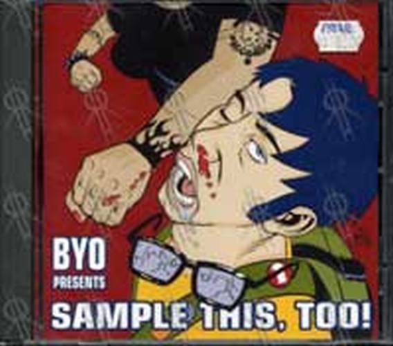 VARIOUS ARTISTS - BYO Presents Sample This