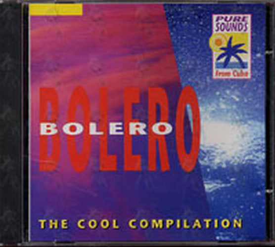 VARIOUS ARTISTS - Bolero: The Cool Compilation - 1