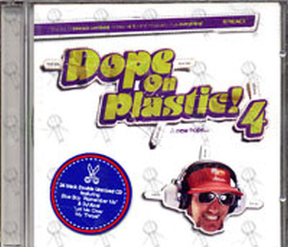 VARIOUS ARTISTS - Dope On Plastic 4 - 1