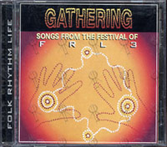 VARIOUS ARTISTS - Gathering: Songs From The Festival Of FRL3 - 1
