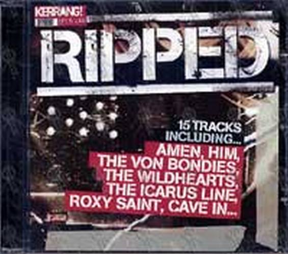VARIOUS ARTISTS - Kerrang: Ripped - 1