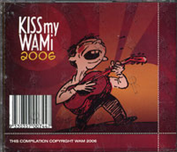 VARIOUS ARTISTS - Kiss My WAMi 2006 - 2