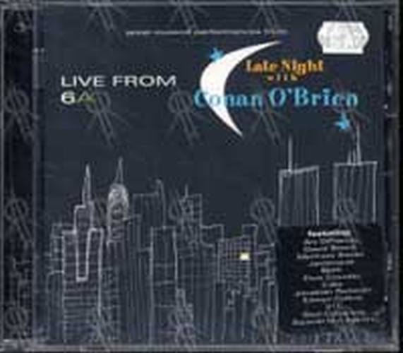 VARIOUS ARTISTS - Live From 6A: Late Night With Conan O&#39;Brien - 1