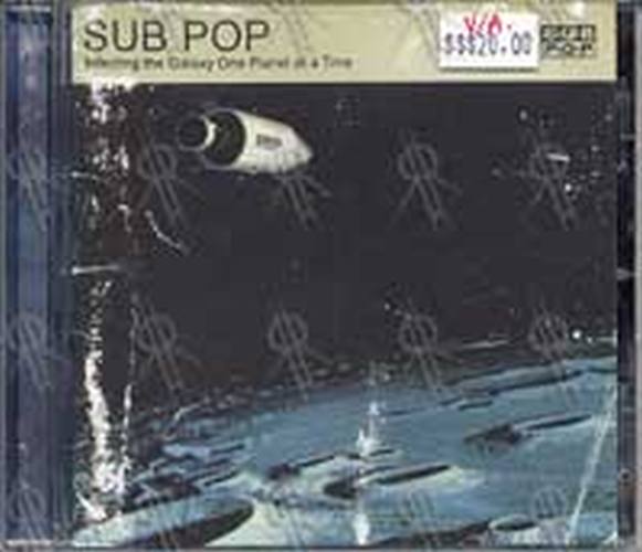 VARIOUS ARTISTS - SUB POP - Infecting The Galaxy One Planet At A Time - 1