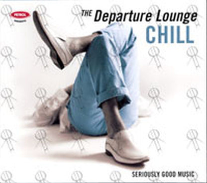 VARIOUS ARTISTS - The Departure Lounge: Chill - 1
