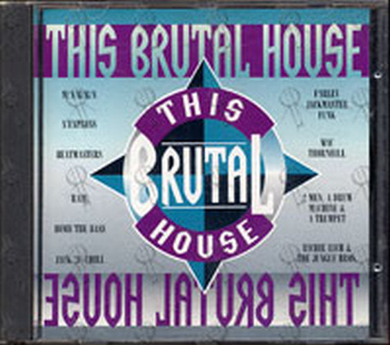 VARIOUS ARTISTS - This Brutal House - 1