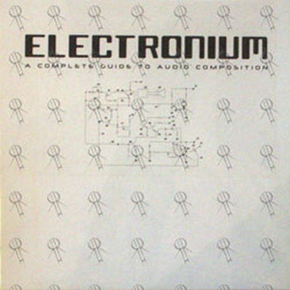 VARIOUS BLENDS - Electronium: A Complete Guide To Audio Composition - 1